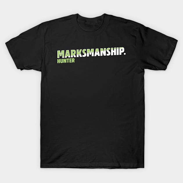 Marksmanship Hunter T-Shirt by Sugarpink Bubblegum Designs